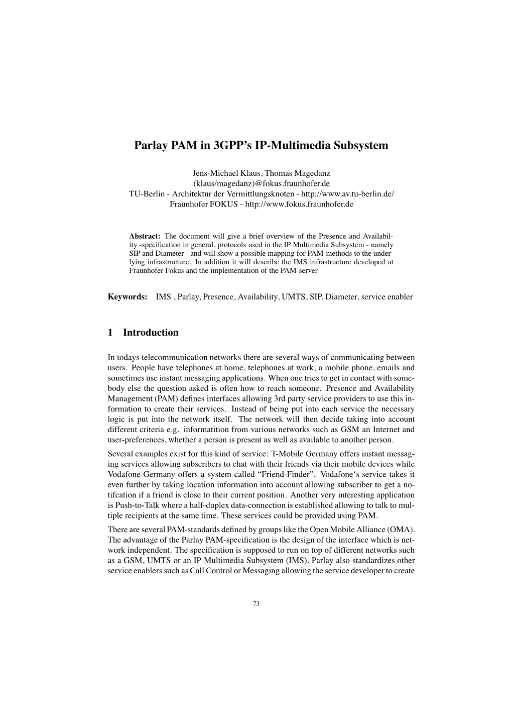 Parlay PAM in 3GPP's IP-Multimedia Subsystem