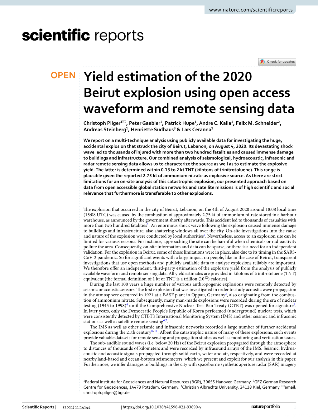 Yield Estimation of the 2020 Beirut Explosion Using Open Access Waveform and Remote Sensing Data Christoph Pilger1*, Peter Gaebler1, Patrick Hupe1, Andre C