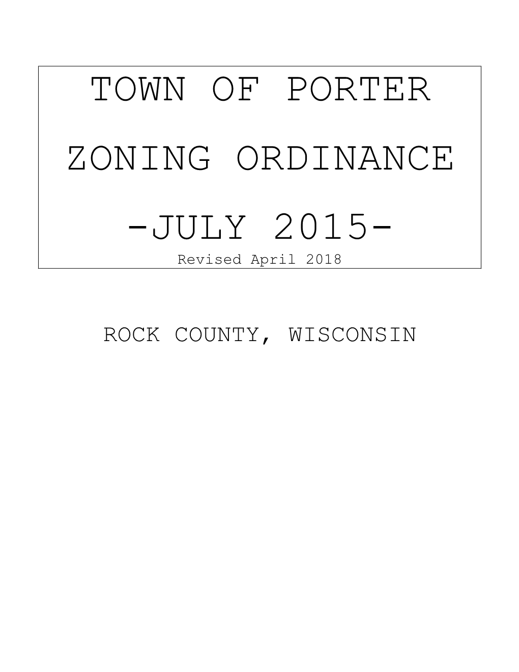 TOWN of PORTER ZONING ORDINANCE -JULY 2015- Revised April 2018