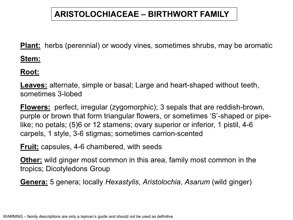 Aristolochiaceae – Birthwort Family