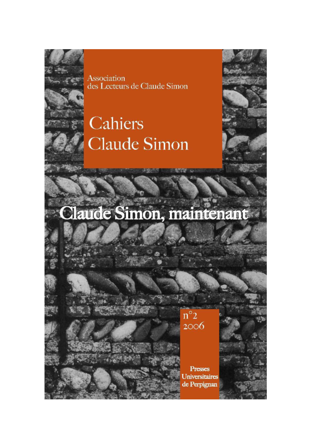 Claude Simon, Maintenant