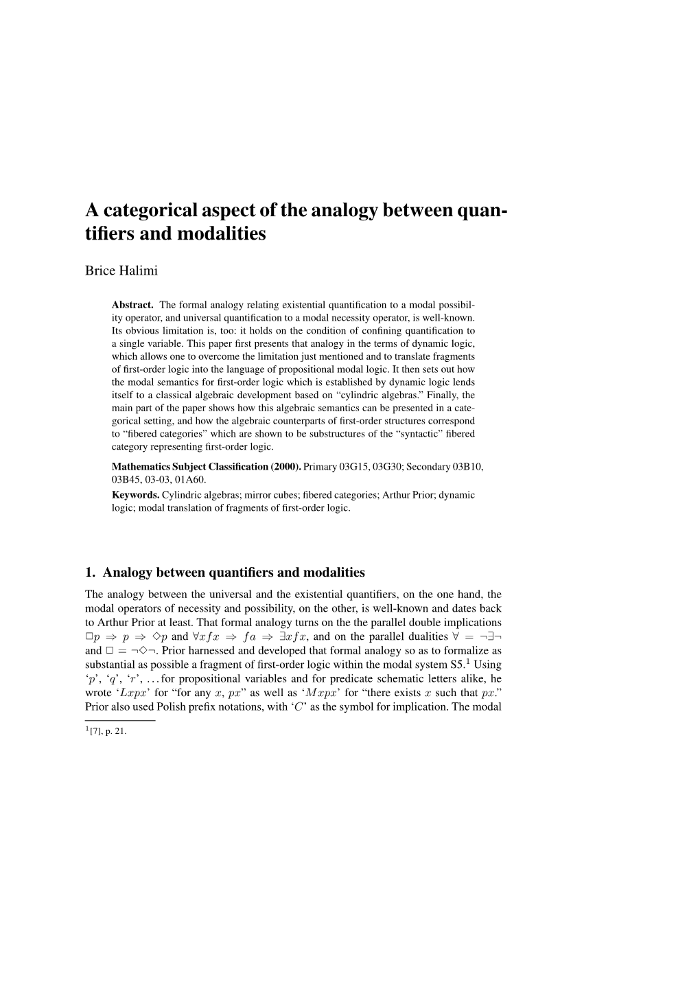 A Categorical Aspect of the Analogy Between Quan- Tifiers and Modalities