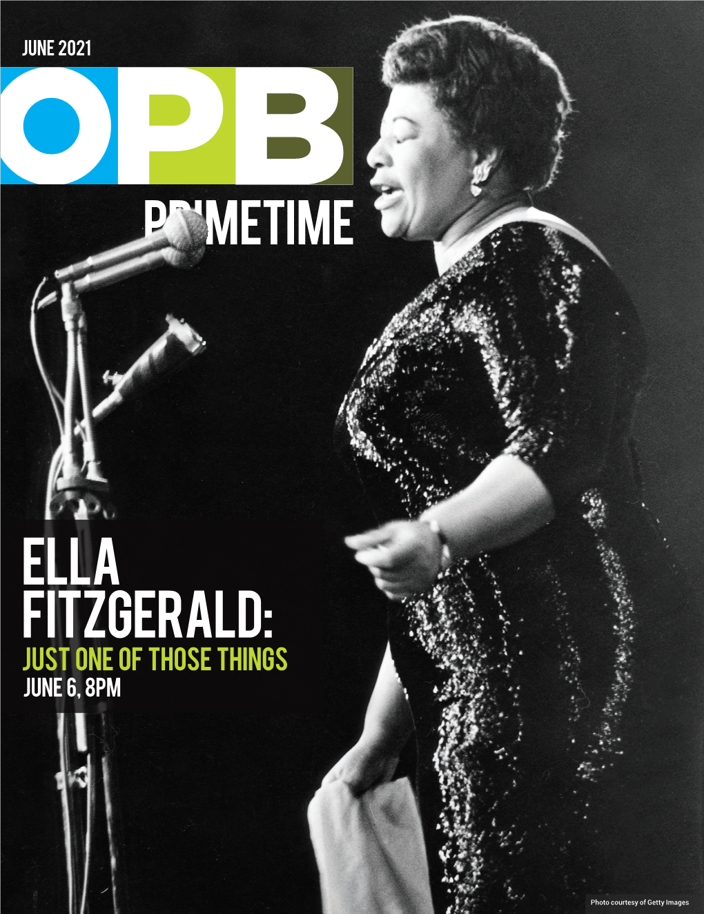 Ella Fitzgerald: Just One of Those Things June 6, 8Pm
