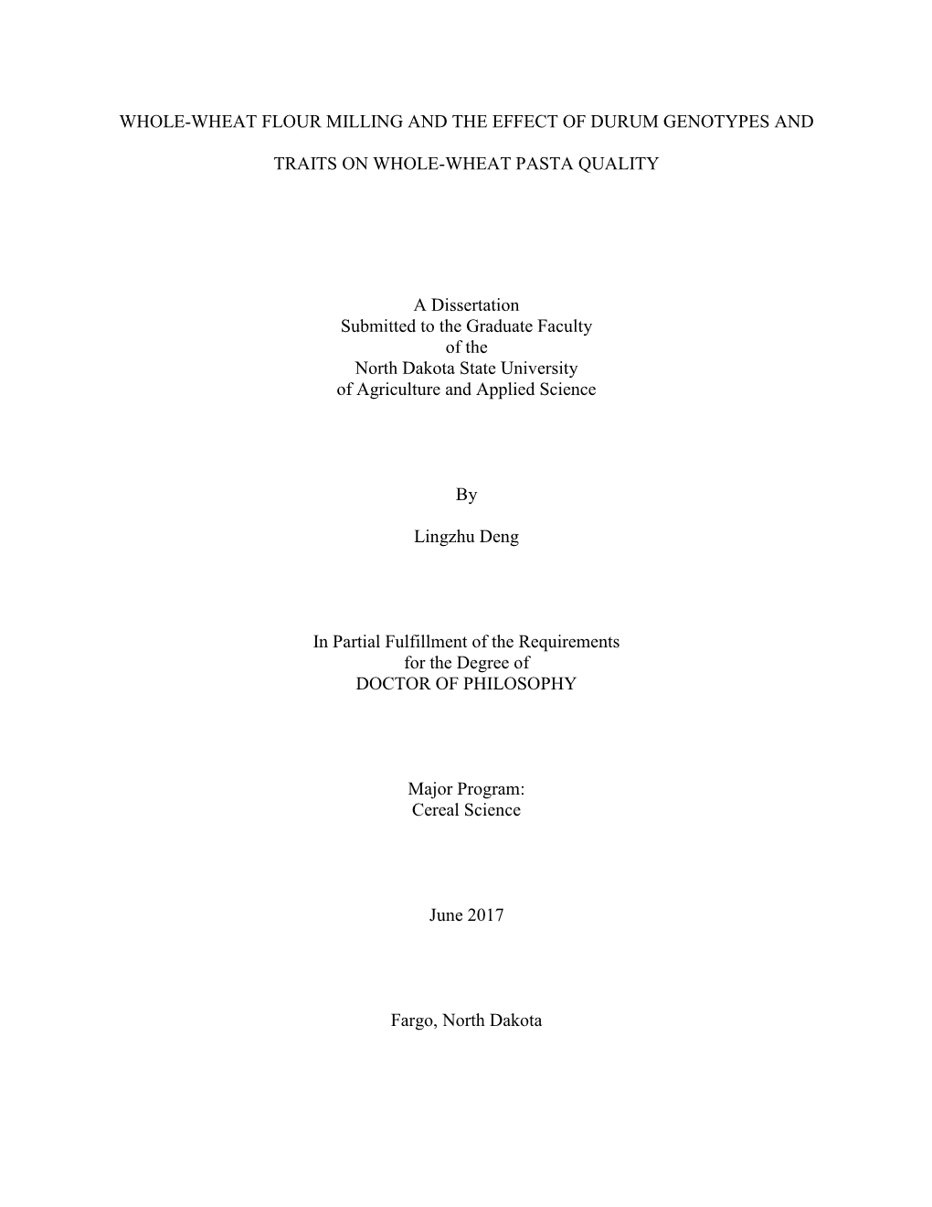 Whole-Wheat Flour Milling and the Effect of Durum Genotypes and Traits on Whole-Wheat Pasta Quality