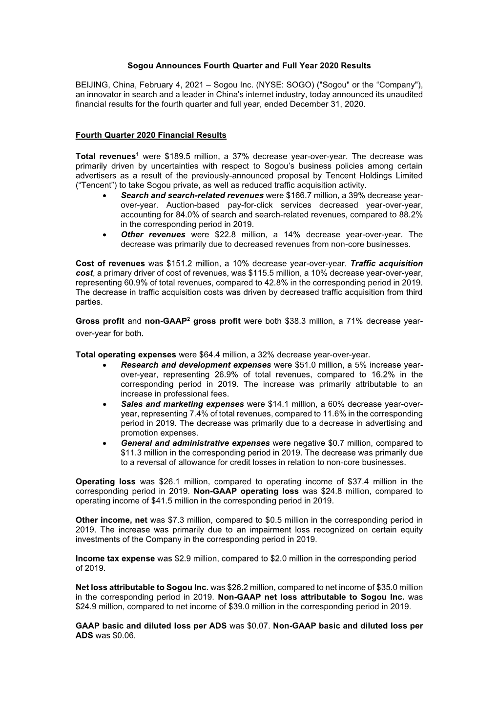 Sogou Announces Fourth Quarter and Full Year 2020 Results BEIJING, China, February 4, 2021 – Sogou Inc. (NYSE: SOGO) (