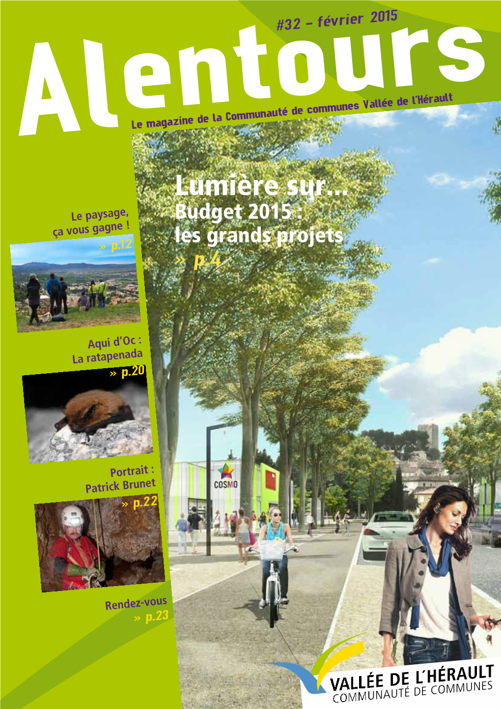 Lumière Sur... Le Paysage, Budget 2015 : Ça Vous Gagne ! Les Grands Projets » P.12 » P.4