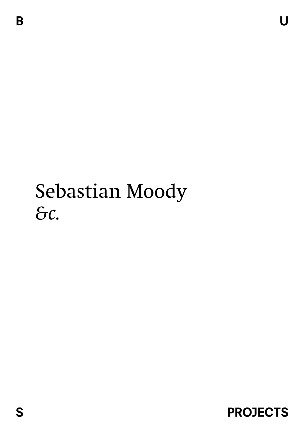 Sebastian Moody &C
