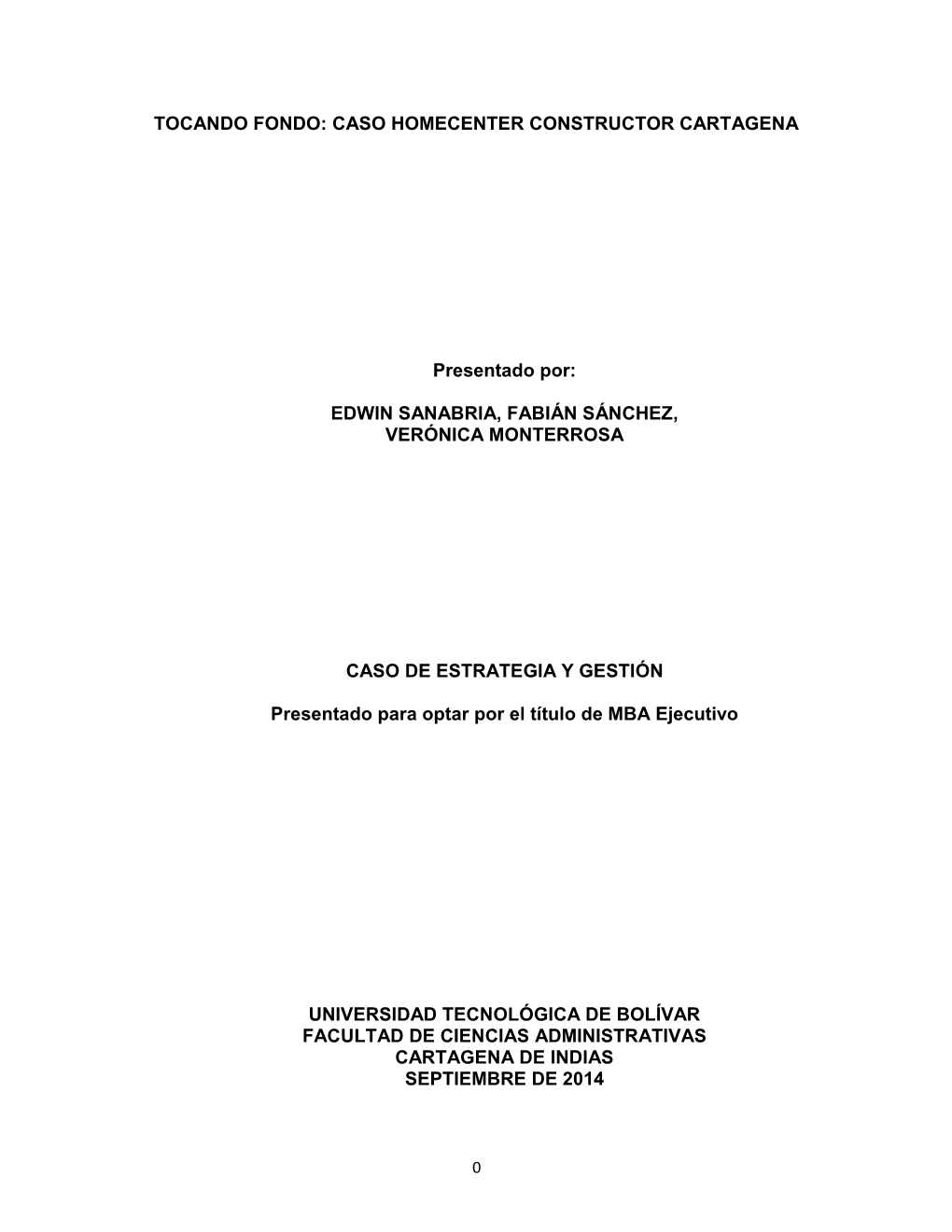 Tocando Fondo: Caso Homecenter Constructor Cartagena