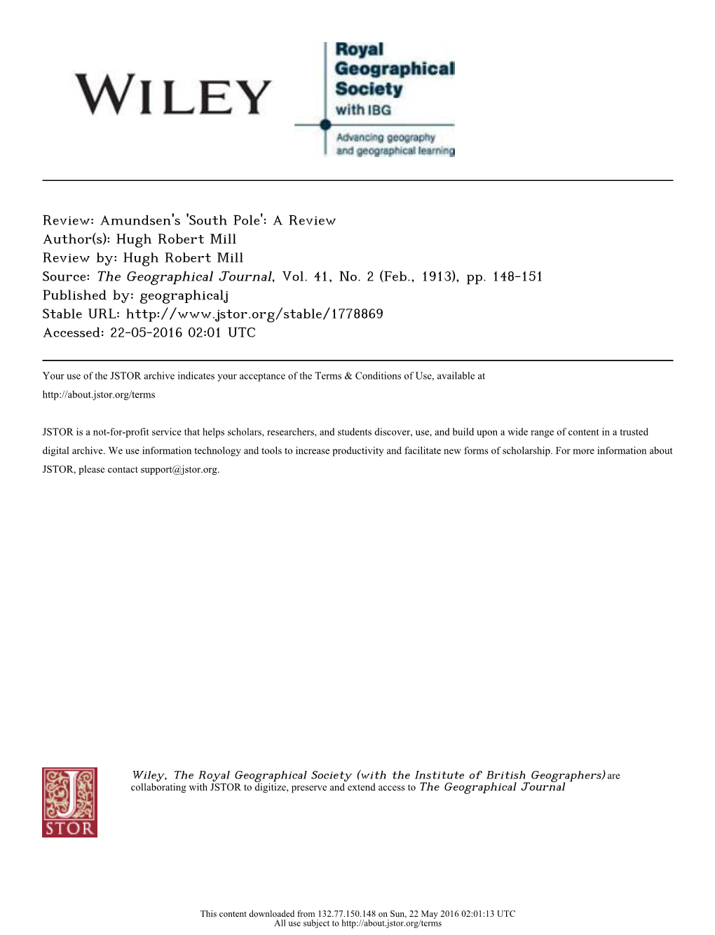 Amundsen's 'South Pole': a Review Author(S): Hugh Robert Mill Review By: Hugh Robert Mill Source: the Geographical Journal, Vol