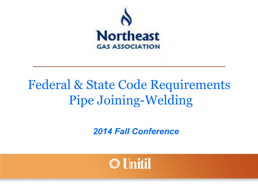 Federal & State Code Requirements Pipe Joining-Welding