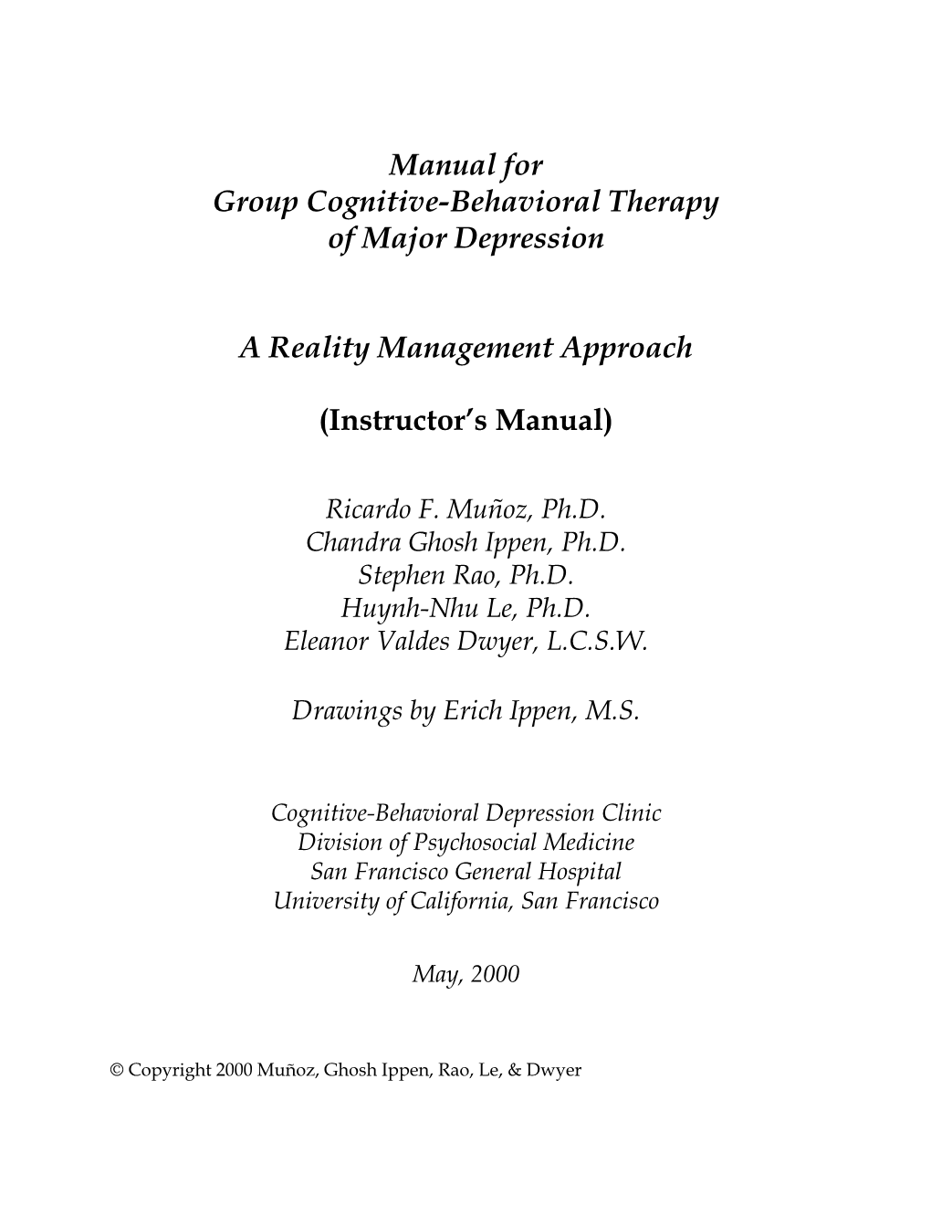 Manual for Group Cognitive-Behavioral Therapy of Major Depression a Reality Management Approach