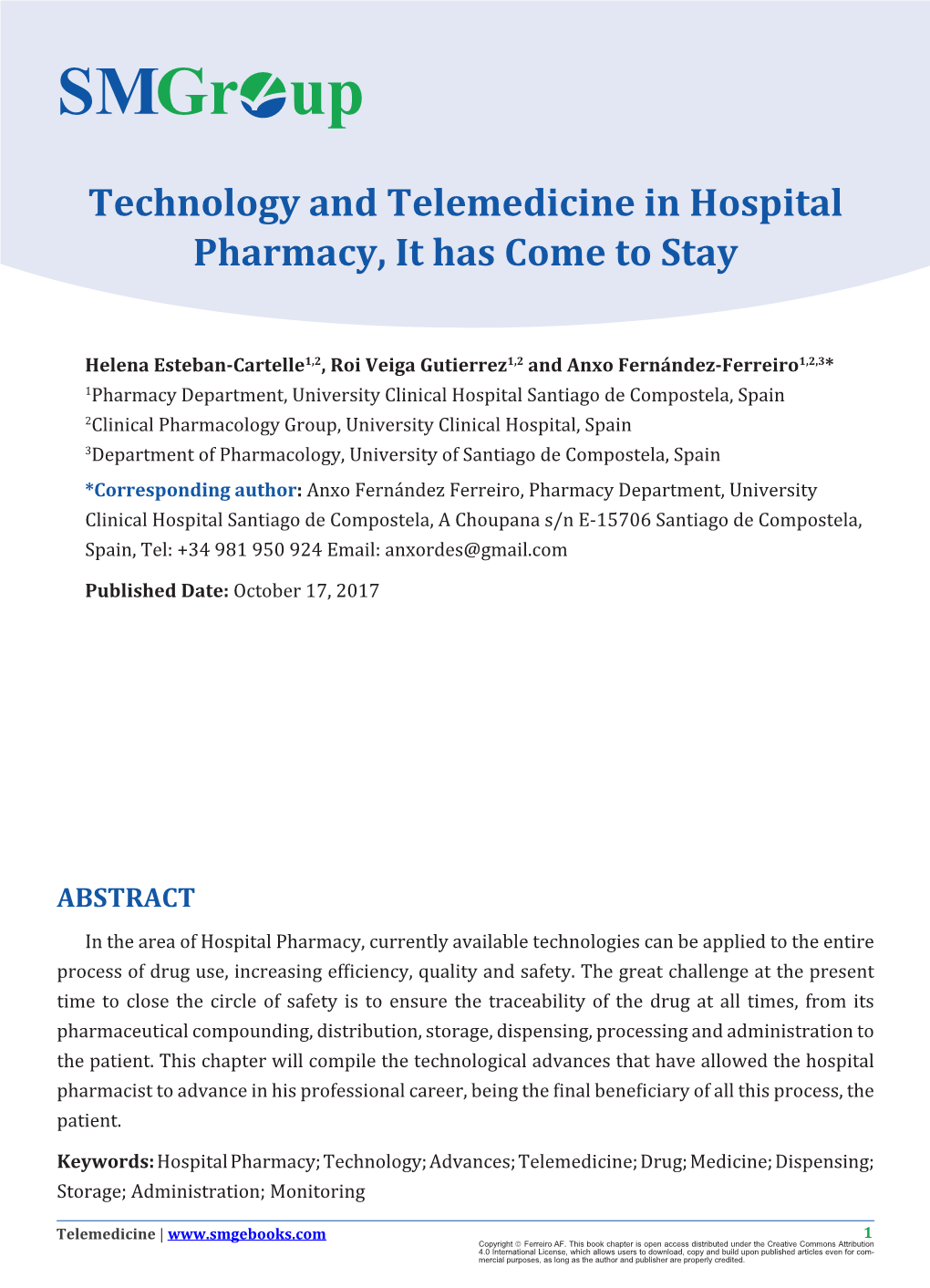 Technology and Telemedicine in Hospital Pharmacy, It Has Come to Stay