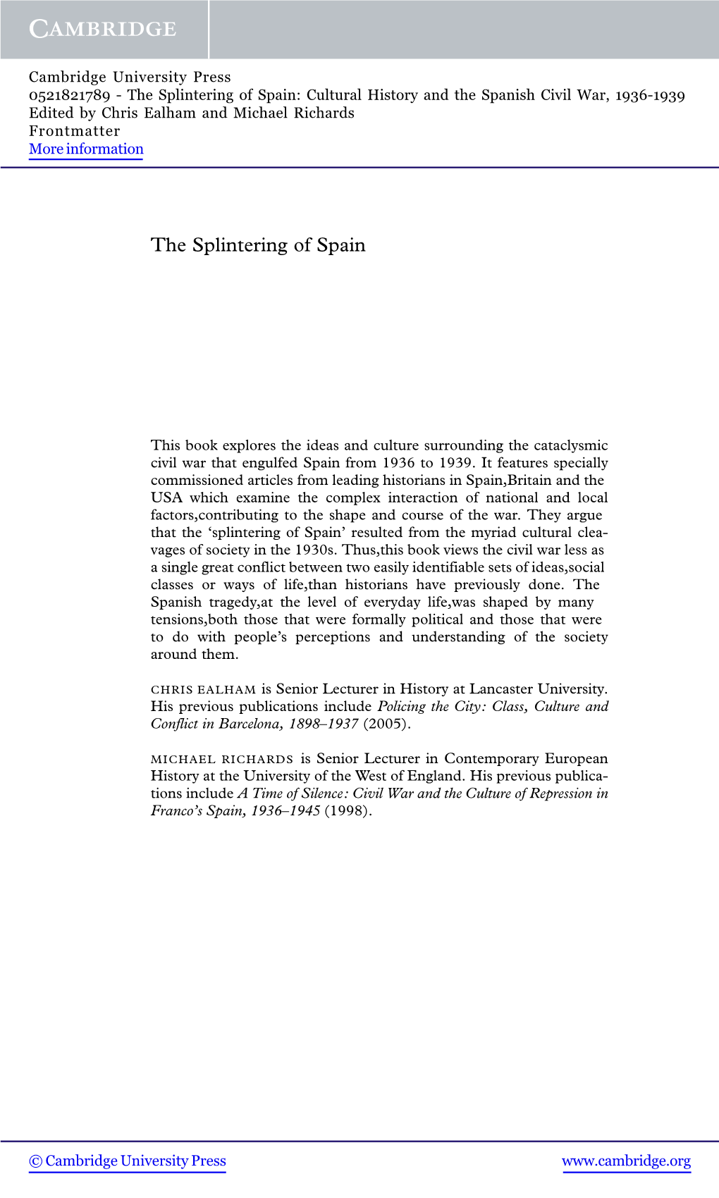 The Splintering of Spain: Cultural History and the Spanish Civil War, 1936-1939 Edited by Chris Ealham and Michael Richards Frontmatter More Information