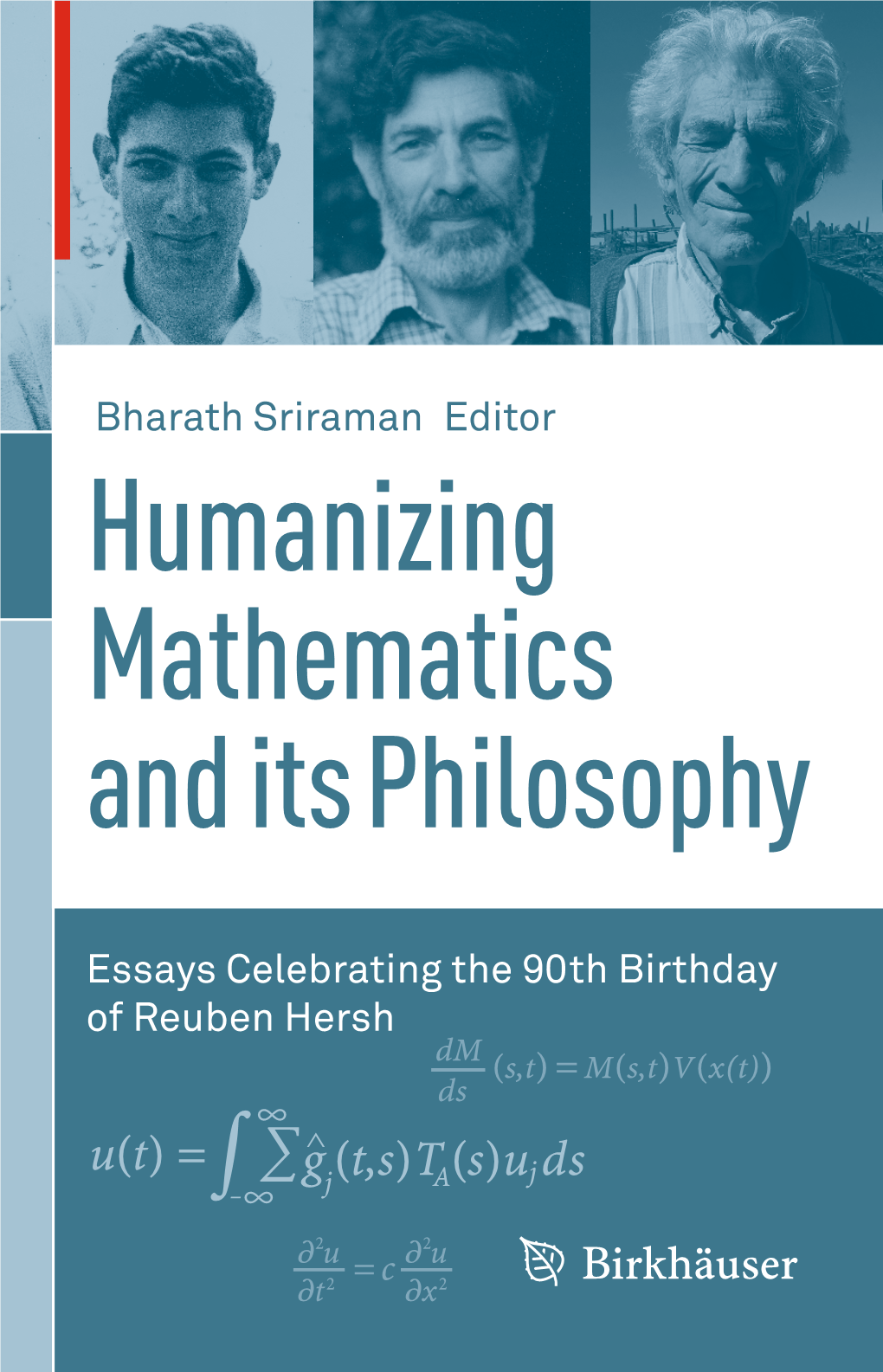 Humanizing Mathematics and Its Philosophy