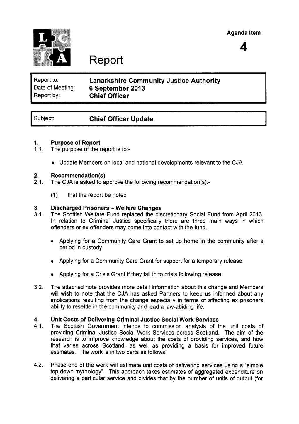 Lanarkshire Community Justice Authority 6 September 2013 C H Ief Officer Chief Officer Update