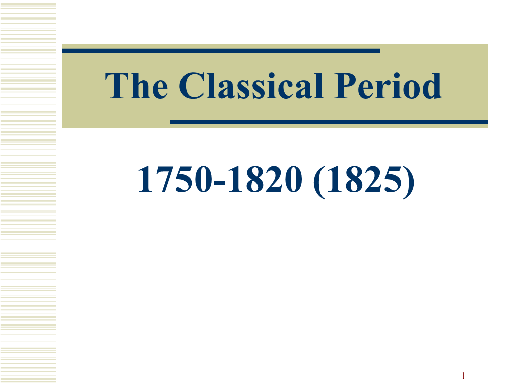 The Classical Period