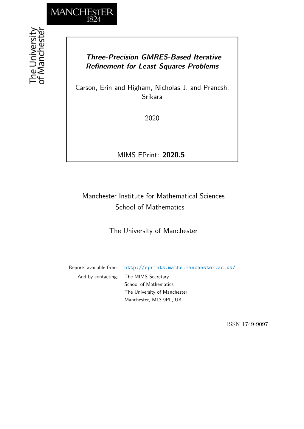 Three-Precision GMRES-Based Iterative Refinement for Least Squares Problems Carson, Erin and Higham, Nicholas J. and Pranesh, Sr