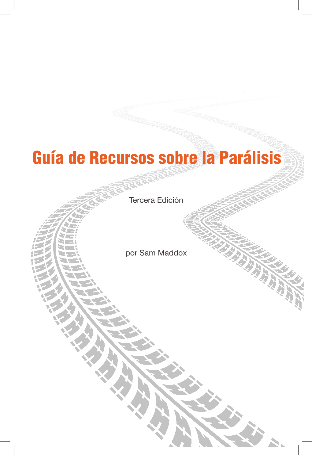 Guía De Recursos Sobre La Parálisis