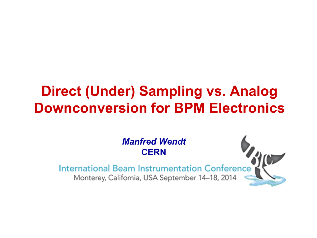 Direct (Under)Sampling Vs Analog Downconversion for BPM