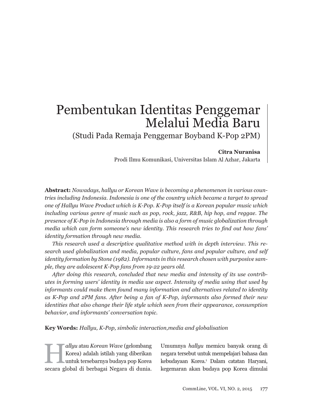 Pembentukan Identitas Penggemar Melalui Media Baru (Studi Pada Remaja Penggemar Boyband K-Pop 2PM)