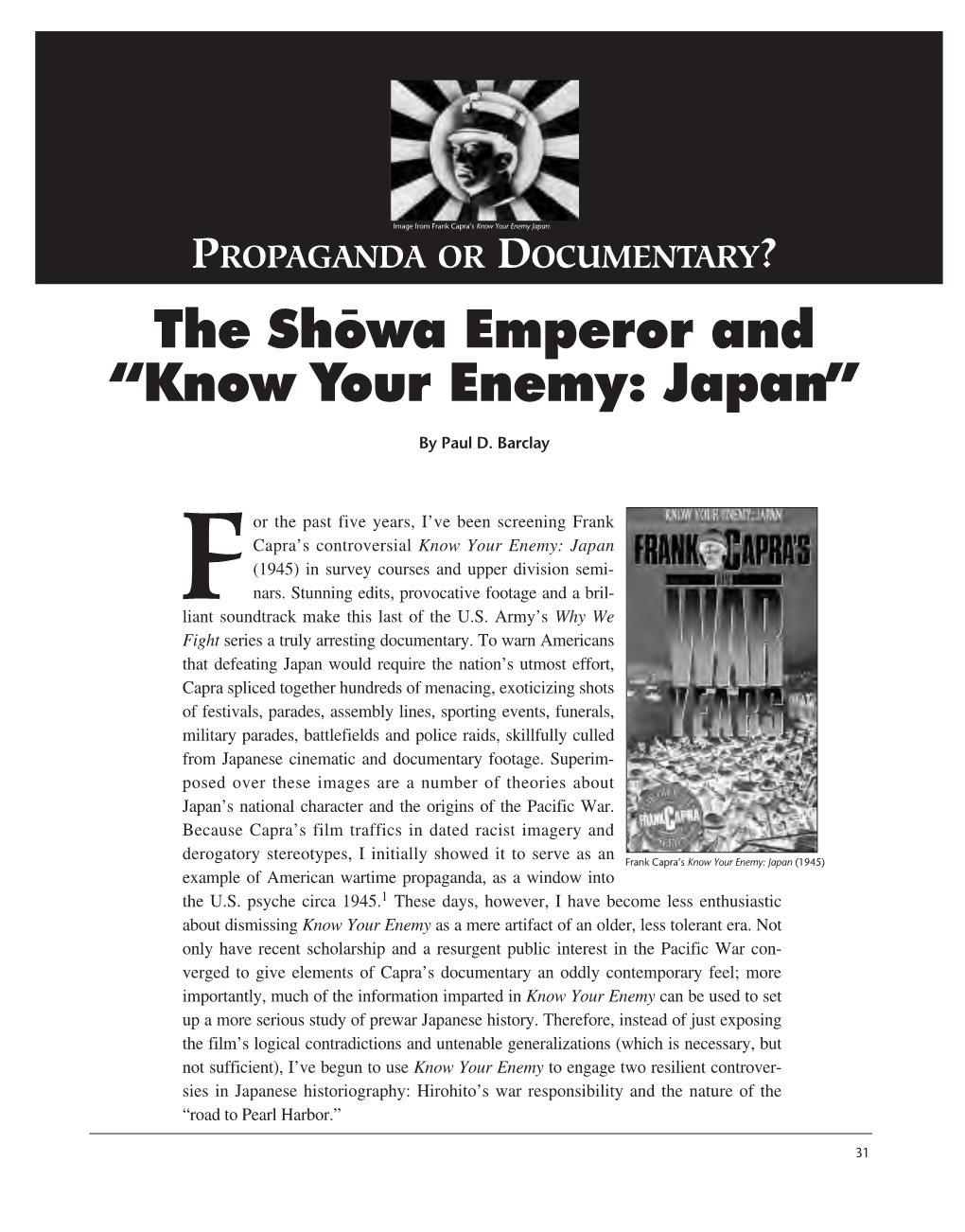 PROPAGANDA OR DOCUMENTARY? the Sh¯Owa Emperor and “Know Your Enemy: Japan”