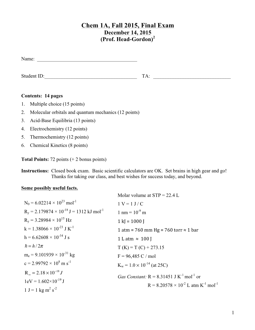 Chem 1A, Fall 2015, Final Exam December 14, 2015 (Prof