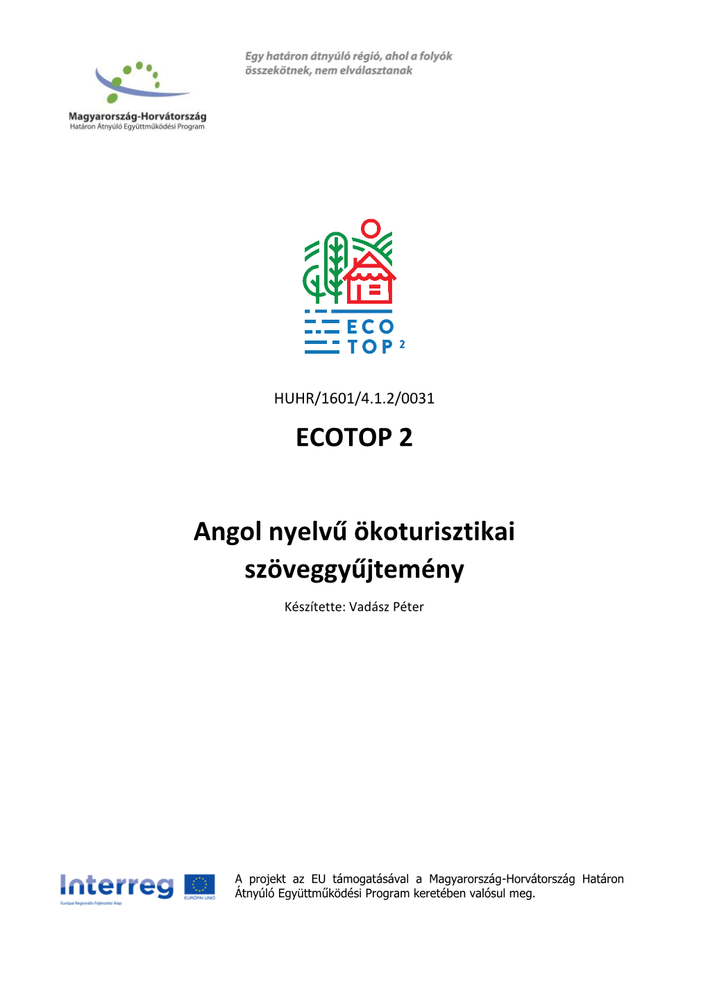 ECOTOP 2 Angol Nyelvű Ökoturisztikai Szöveggyűjtemény