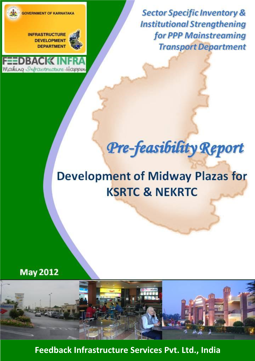 Development of Midway Plazas for KSRTC & NEKRTC