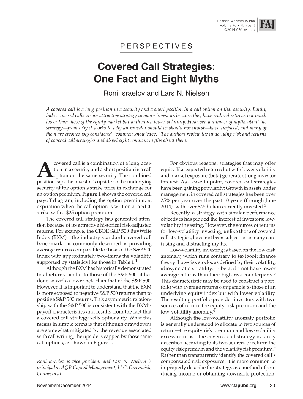 Covered Call Strategies: One Fact and Eight Myths Roni Israelov and Lars N