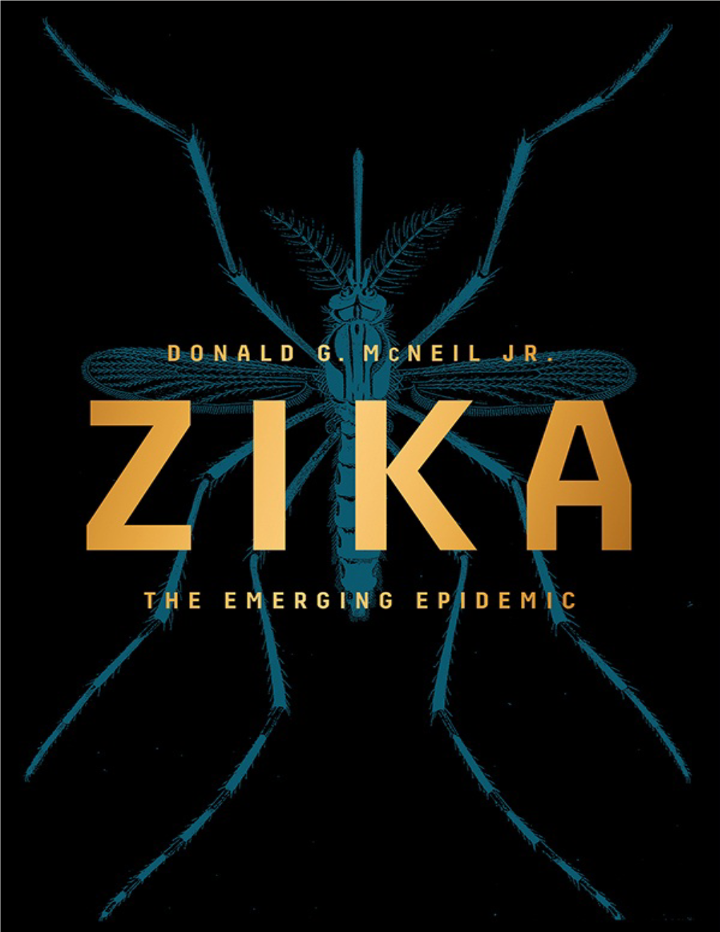 Zika: the Emerging Epidemic