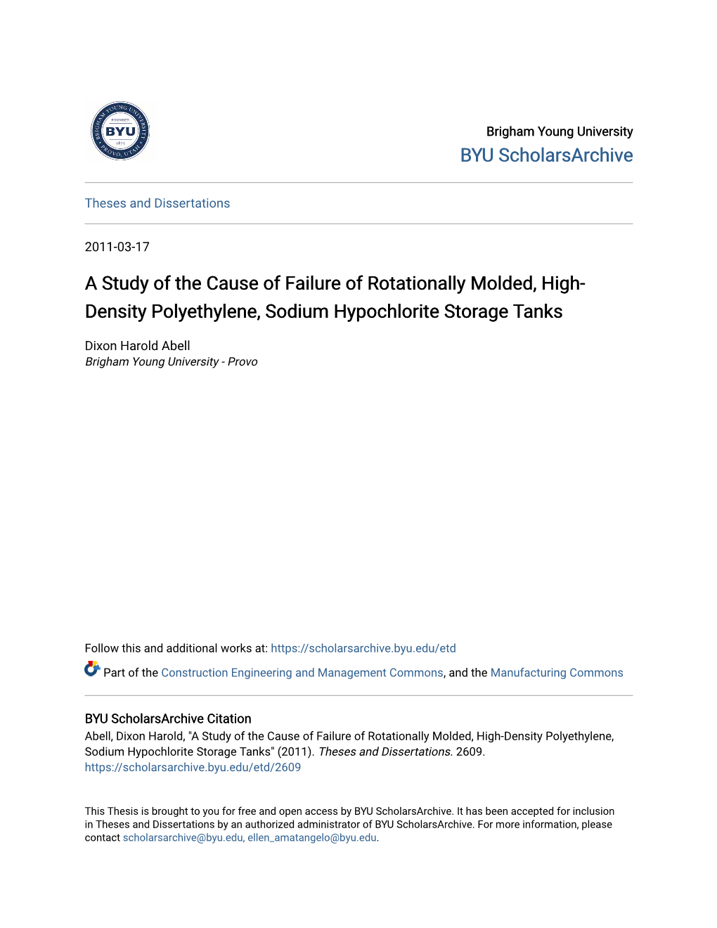 A Study of the Cause of Failure of Rotationally Molded, High-Density Polyethylene, Sodium Hypochlorite Storage Tanks" (2011)