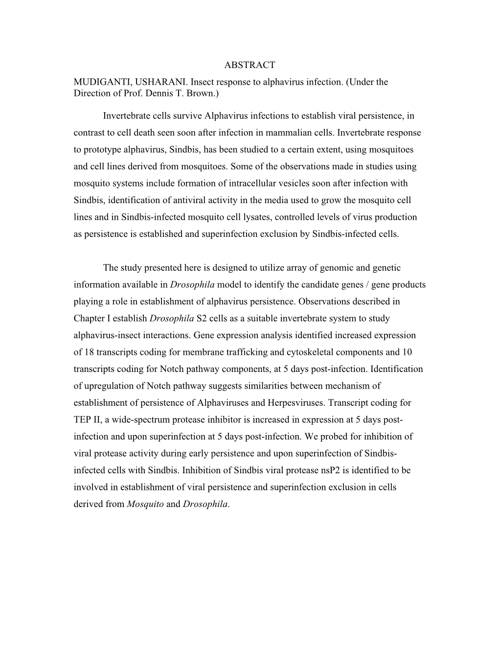 ABSTRACT MUDIGANTI, USHARANI. Insect Response to Alphavirus Infection. (Under the Direction of Prof