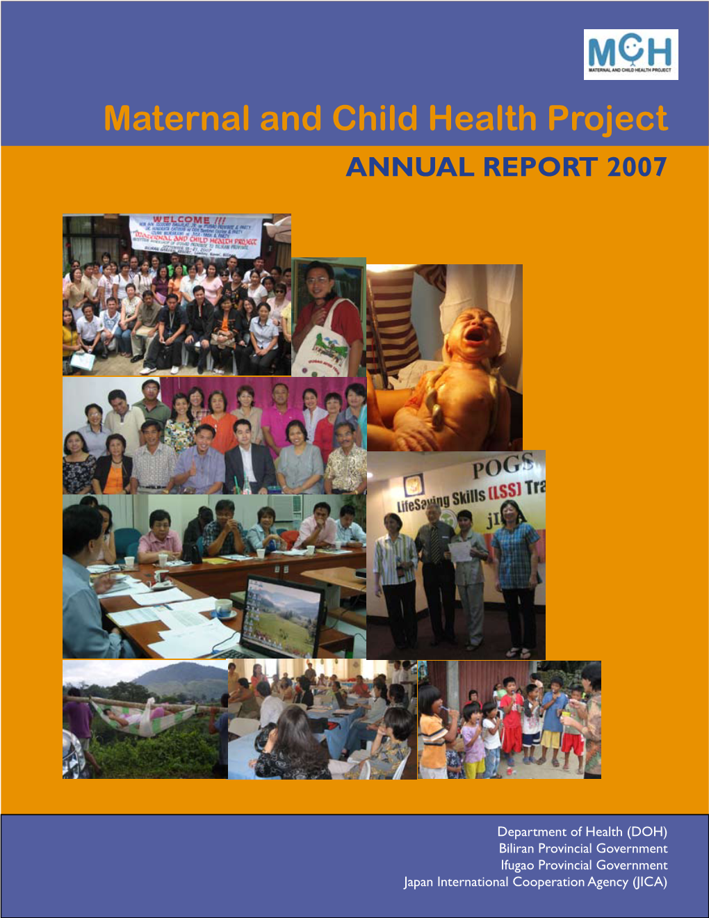 Maternal and Child Health Project ANNUAL REPORT 2007