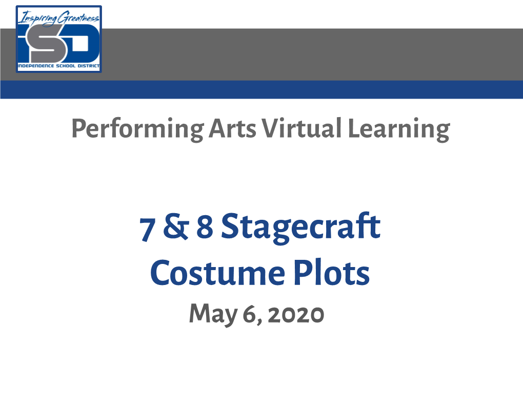 7 & 8 Stagecraft Costume Plots