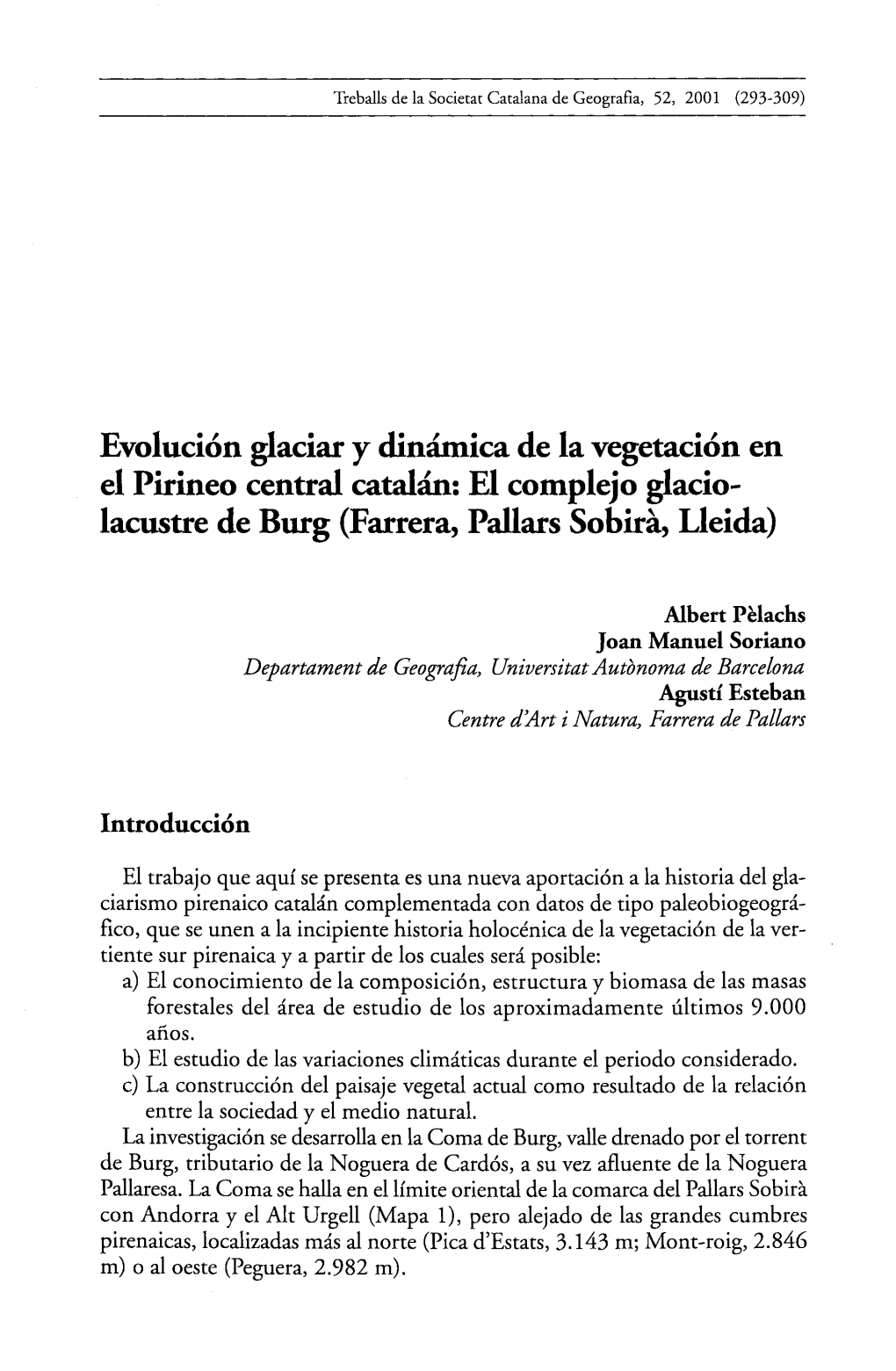 Evolución Glaciar Y Dinámica De La Vegetación En El Pirineo Central Catalán 295