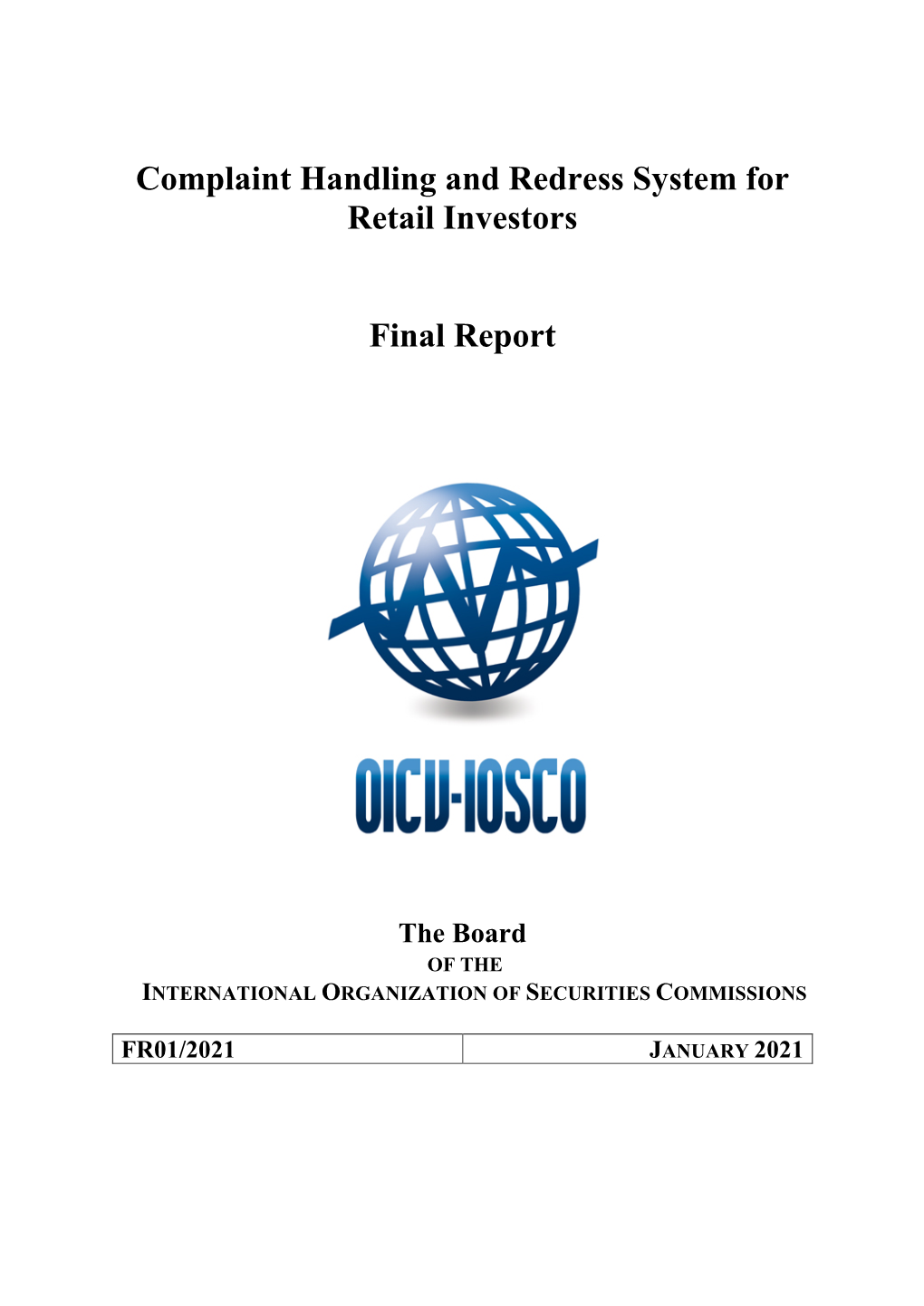 Complaint Handling and Redress System for Retail Investors