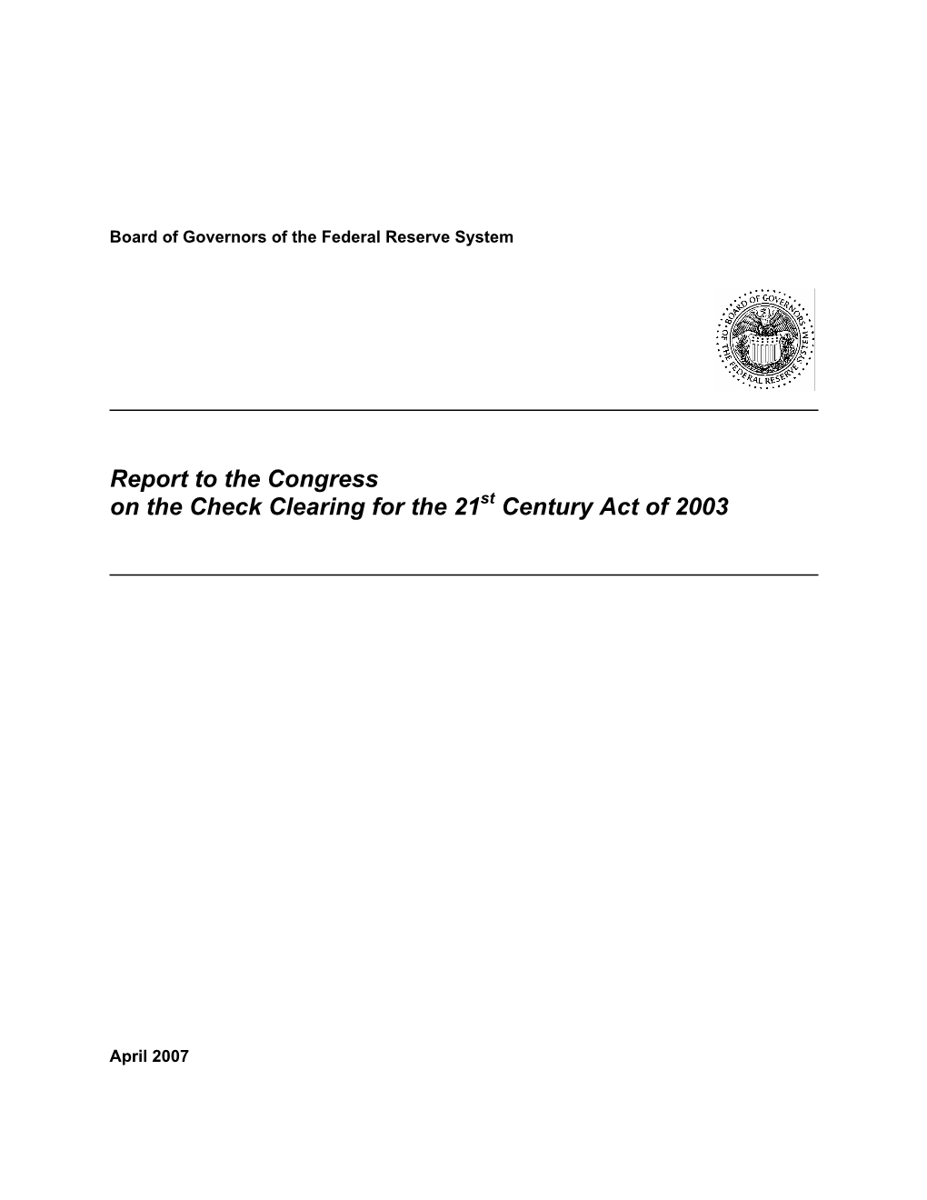 Report to the Congress on the Check Clearing for the 21St Century Act of 2003