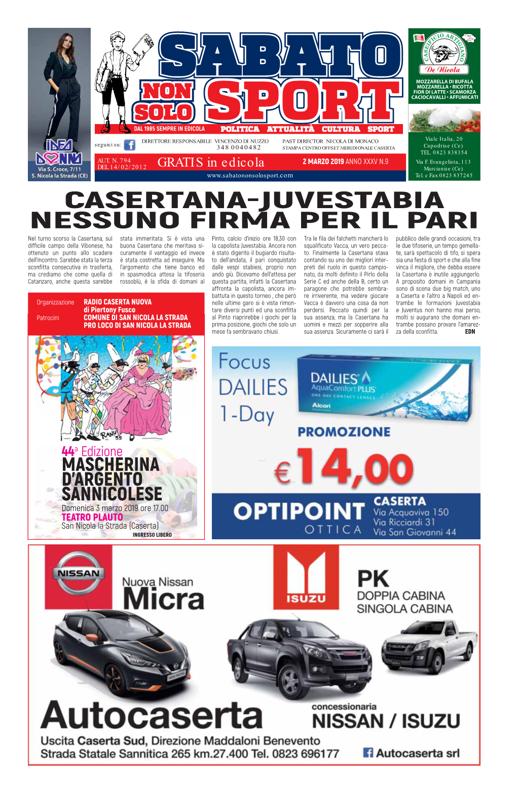 CASERTANA-JUVESTABIA NESSUNO FIRMA PER IL PARI Nel Turno Scorso La Casertana, Sul Stata Immeritata