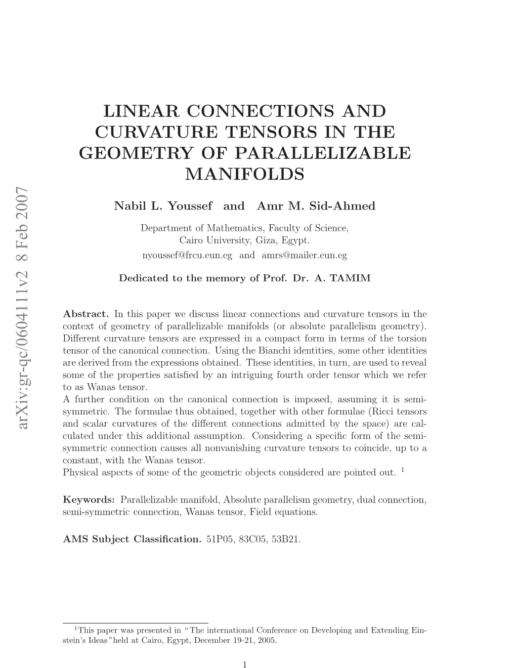 Linear Connections and Curvature Tensors in the Geometry Of