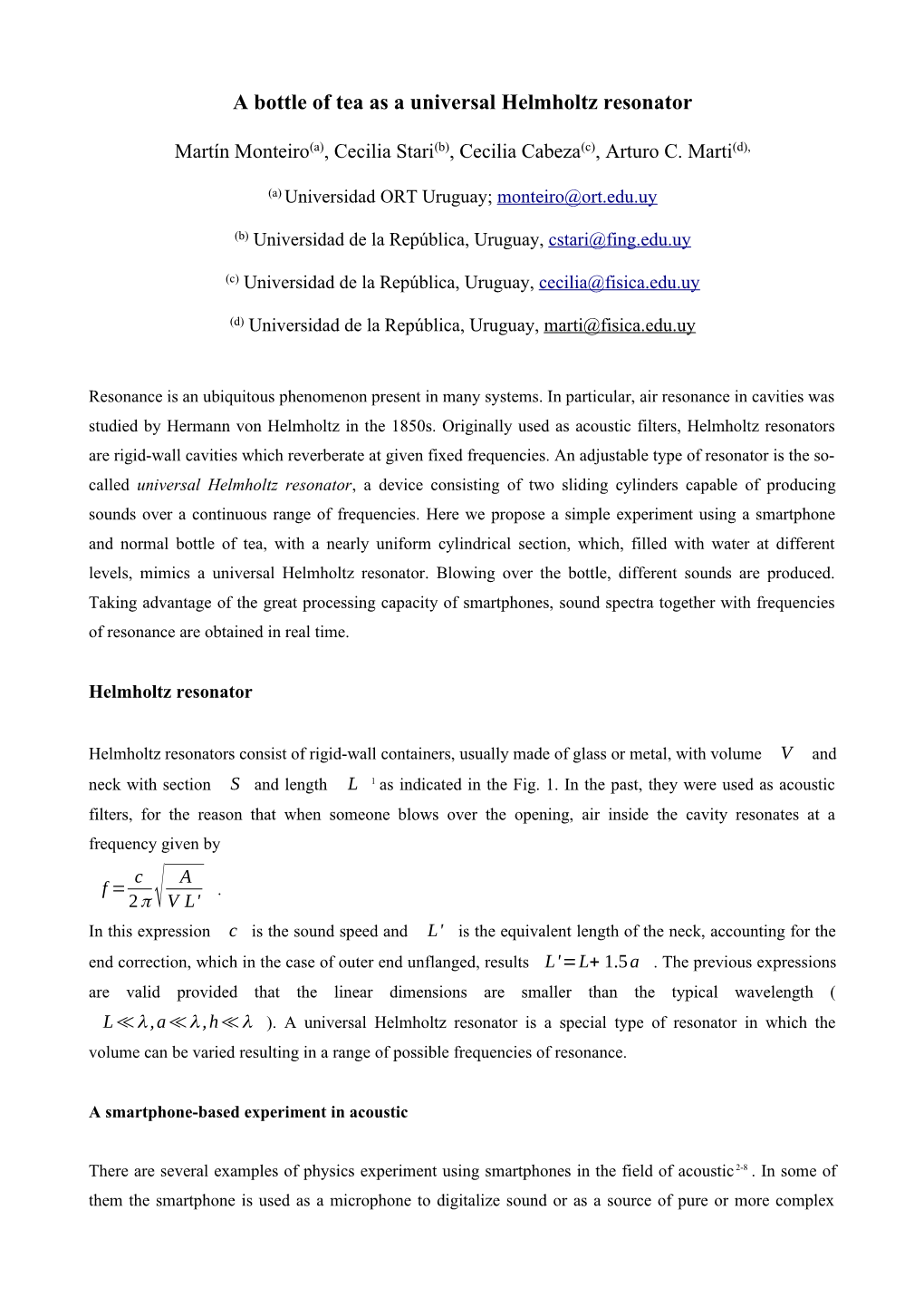 A Bottle of Tea As a Universal Helmholtz Resonator