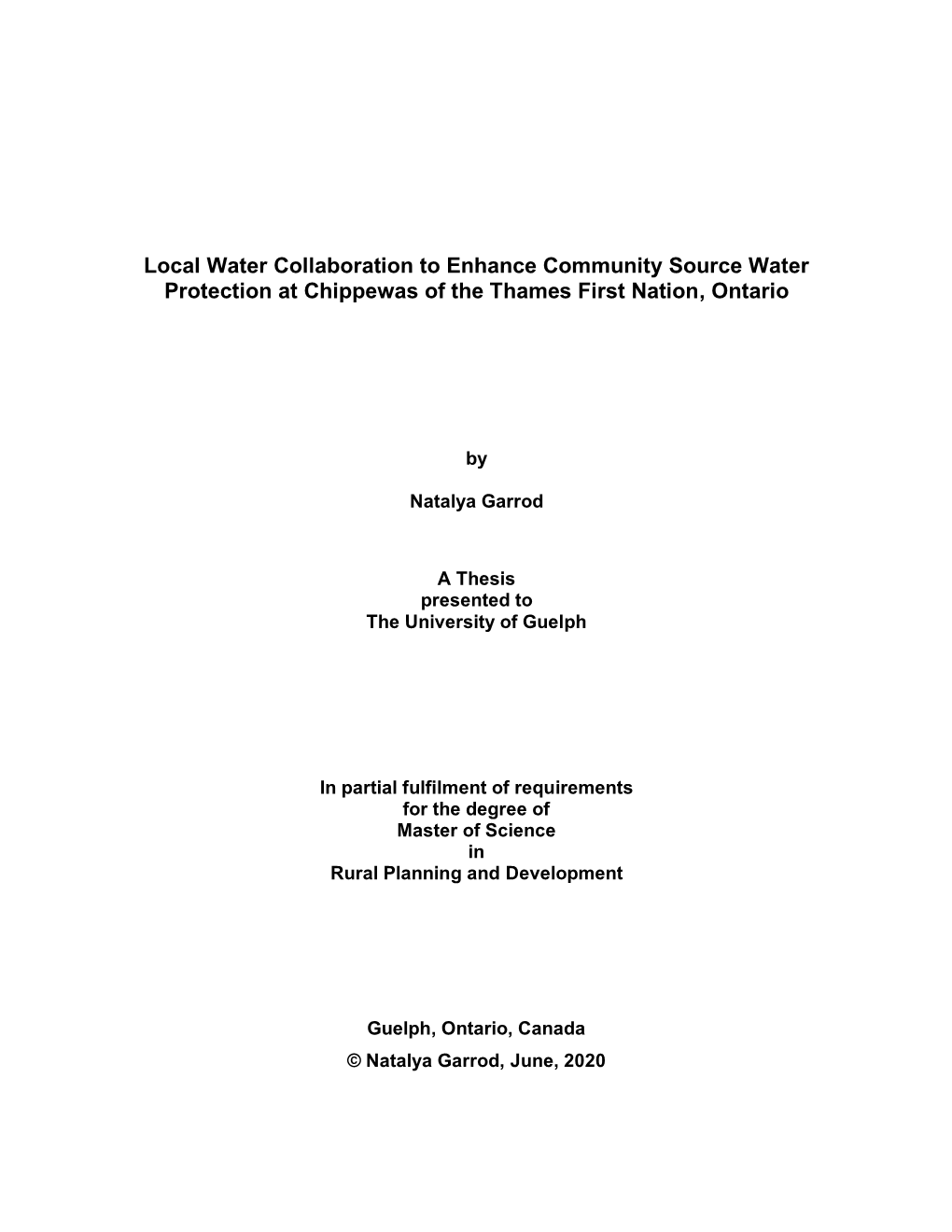 Local Water Collaboration to Enhance Community Source Water Protection at Chippewas of the Thames First Nation, Ontario