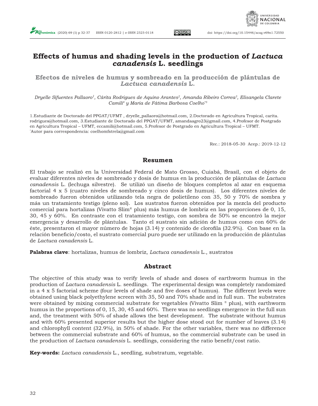 Effects of Humus and Shading Levels in the Production of Lactuca Canadensis L