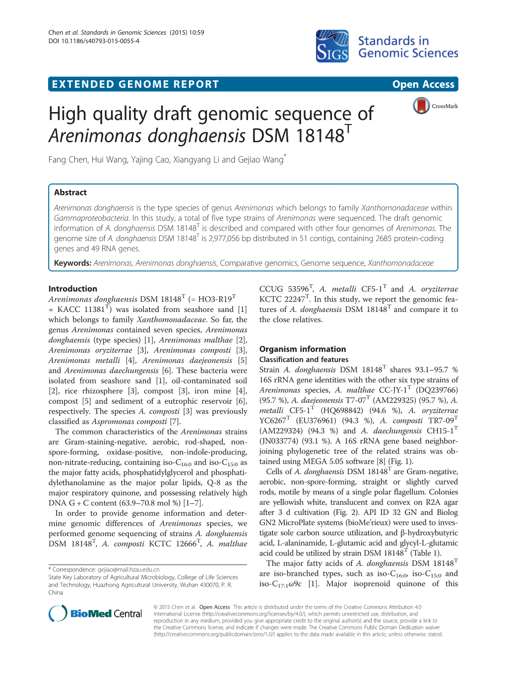 High Quality Draft Genomic Sequence of Arenimonas Donghaensis DSM 18148T Fang Chen, Hui Wang, Yajing Cao, Xiangyang Li and Gejiao Wang*