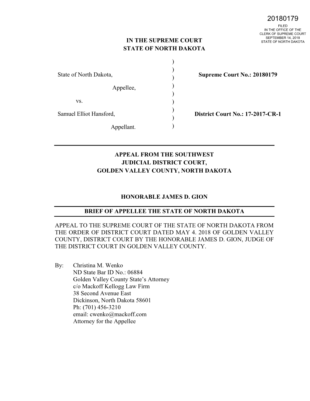 IN the SUPREME COURT STATE of NORTH DAKOTA State of North Dakota, Appellee, Vs. Samuel Elliot Hansford, Appellant. ) ) ) )