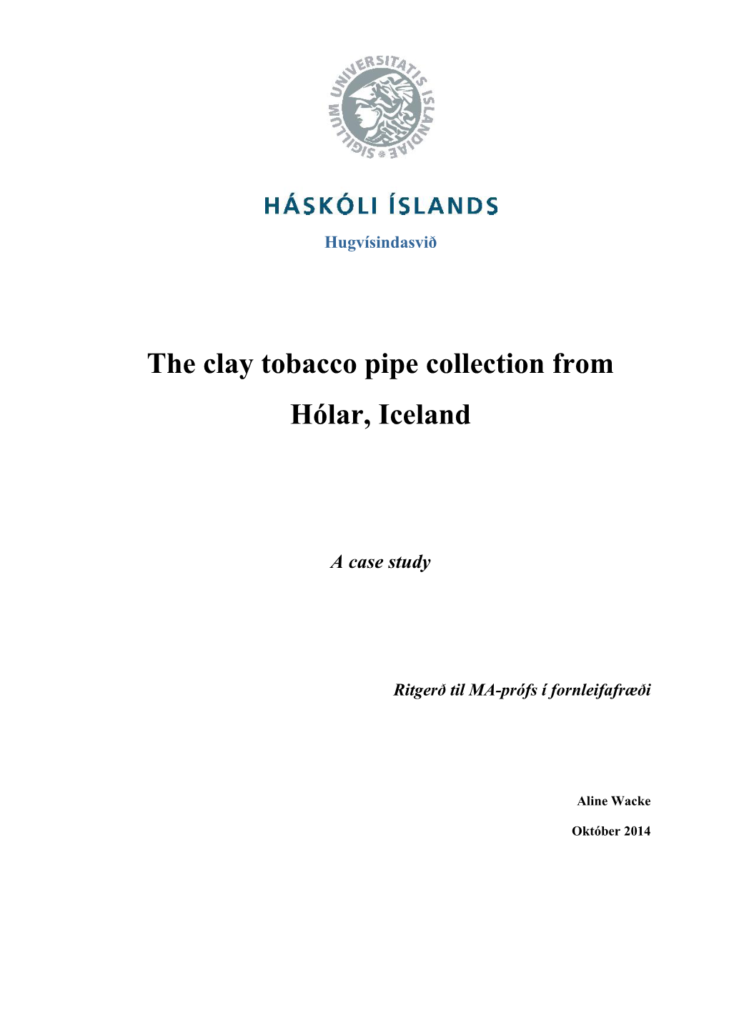 The Clay Tobacco Pipe Collection from Hólar, Iceland