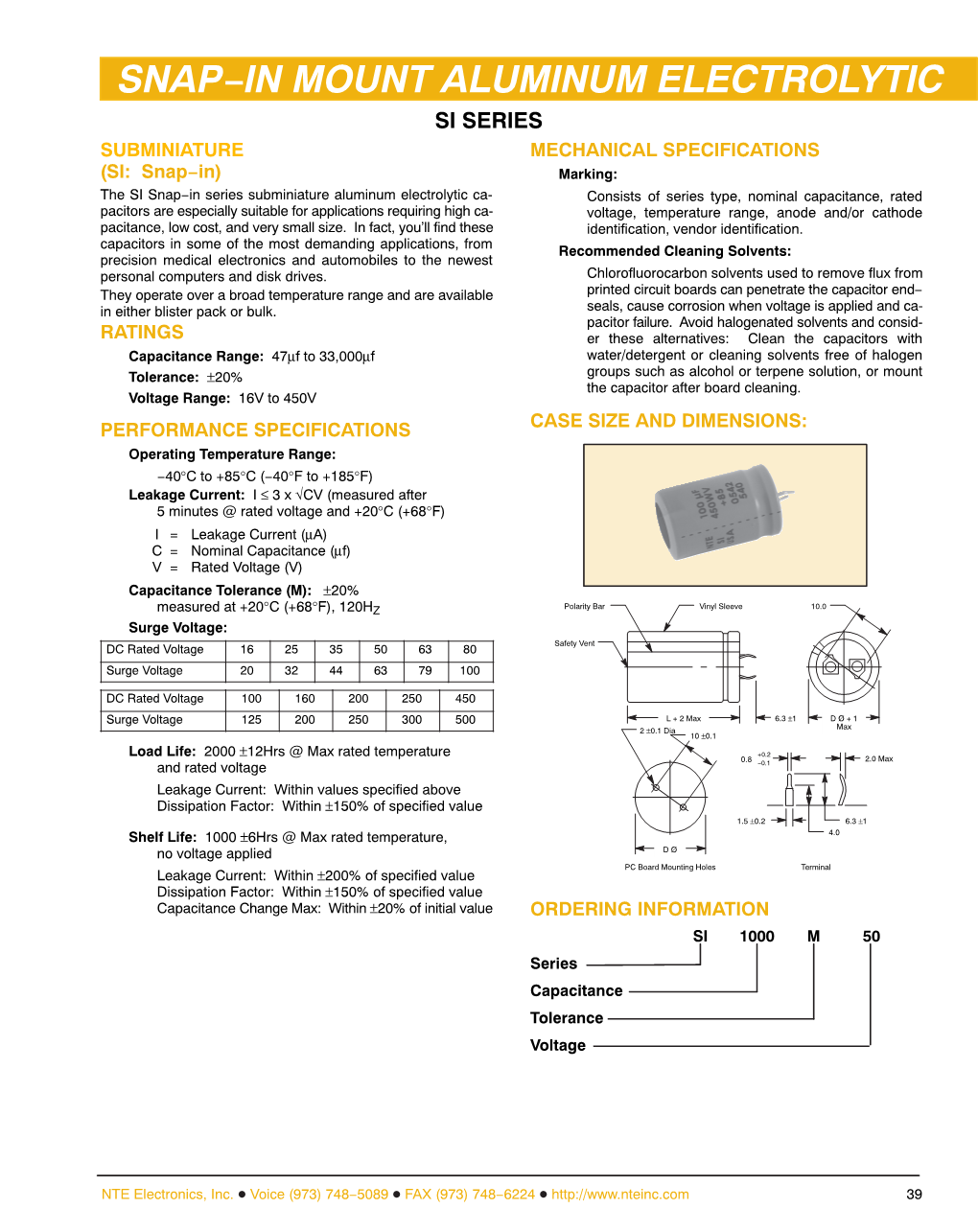 SI Series Snap-In Elctrolytic Capacitors | NTE Electronics, Inc