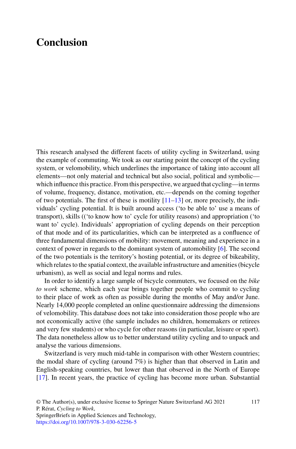 Cycling to Work: Not Only a Utilitarian Movement but Also an Embodiment of Meanings and Experiences That Constitute Crucial