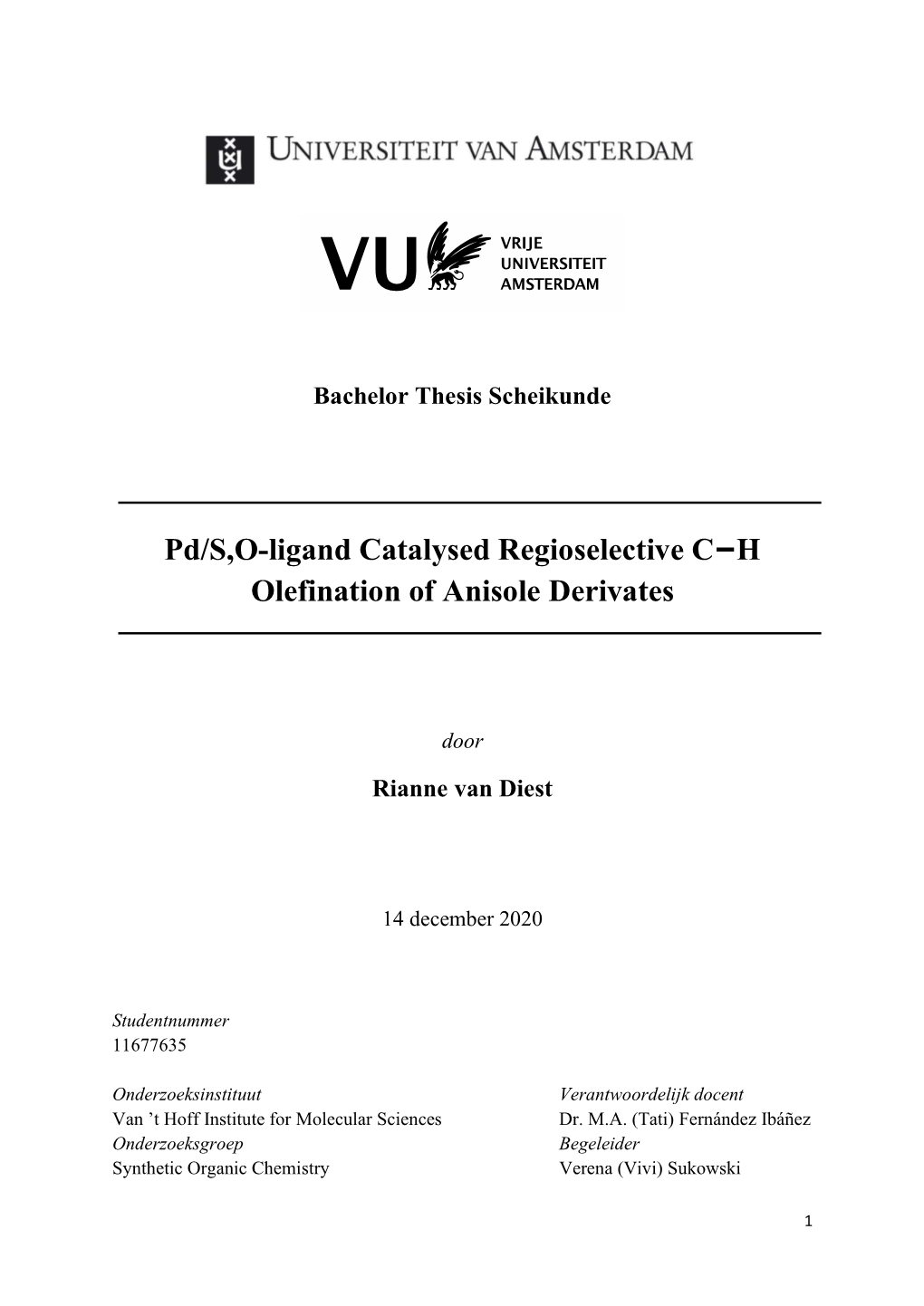 Pd/S,O-Ligand Catalysed Regioselective C–H Olefination of Anisole Derivates