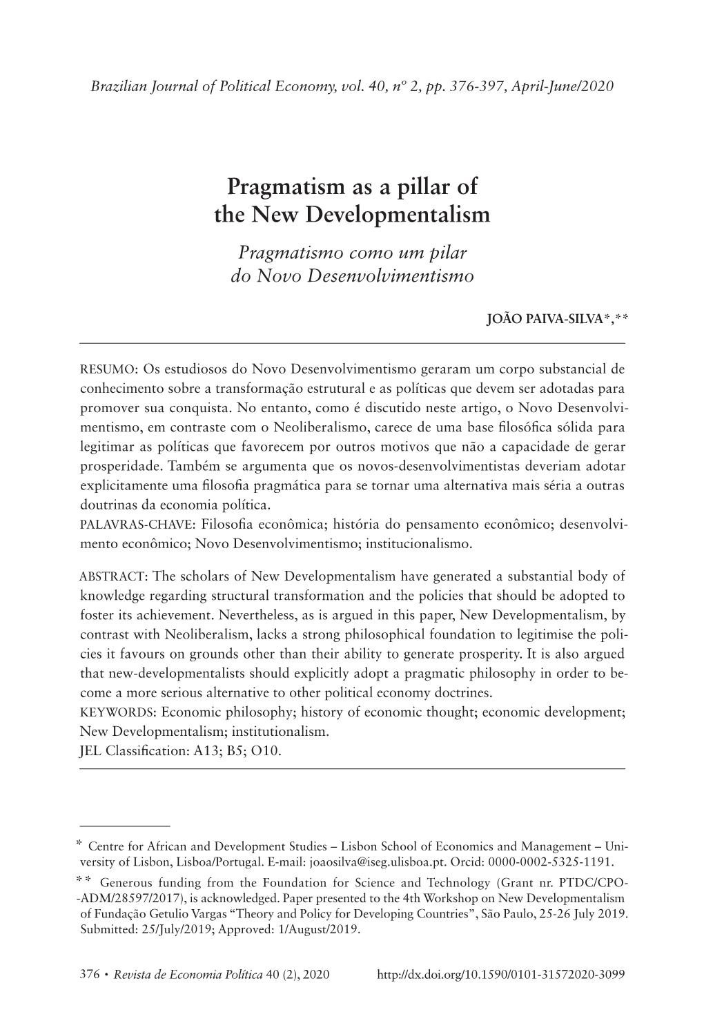 Pragmatism As a Pillar of the New Developmentalism Pragmatismo Como Um Pilar Do Novo Desenvolvimentismo