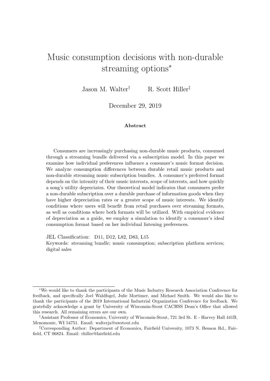 Music Consumption Decisions with Non-Durable Streaming Options∗